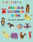 animals toddler coloring book: Big Toddler Coloring Book Animals By Teacher Lisa Young Cover Image