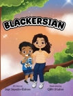 Blackersian By Sepi Seyedin-Elahian, Qbn Studios (Illustrator) Cover Image