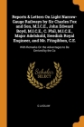 Reports & Letters On Light Narrow-Gauge Railways by Sir Charles Fox and Son, M.I.C.E., John Edward Boyd, M.I.C.E., C. Phil, M.I.C.E., Major Adelskold, Cover Image