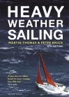 Heavy Weather Sailing 8th edition By Martin Thomas, Peter Bruce Cover Image