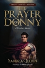 The Prayer of Donny: A Resolute Heart (Honest to God #3) By Sandra Querin Cover Image