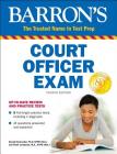 Court Officer Exam (Barron's Test Prep) By Donald Schroeder, Ph.D., Frank A. Lombardo, M.S., NYPD Ret. Cover Image