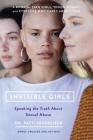 Invisible Girls: Speaking the Truth about Sexual Abuse By Patti Feuereisen, PhD Cover Image