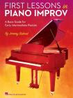 First Lessons in Piano Improv: A Basic Guide for Early Intermediate Pianists Cover Image