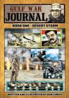 Gulf War Journal - Book One: Desert Storm By Don Lomax, Don Lomax (Illustrator) Cover Image