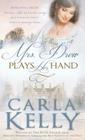 Mrs. Drew Plays Her Hand By Carla Kelly Cover Image