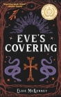 Eve's Covering By Elsie McKenney, Kayla Nerby (Illustrator) Cover Image