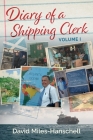 Diary of a Shipping Clerk - Volume 1 Cover Image