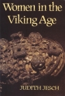 Women in the Viking Age By Judith Jesch Cover Image