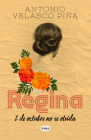 Regina (Edición conmemorativa) / Regina: Commemorative Edition Cover Image