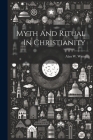 Myth And Ritual In Christianity By Alan W. Watts Cover Image