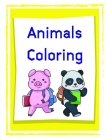 Animals coloring: Coloring Pages, cute Pictures for toddlers Children Kids Kindergarten and adults By J. K. Mimo Cover Image