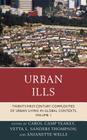 Urban Ills: Twenty-first-Century Complexities of Urban Living in Global Contexts Cover Image