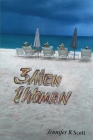 3 MEN 1 Woman By Jennifer R. Scott Cover Image