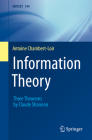 Information Theory: Three Theorems by Claude Shannon By Antoine Chambert-Loir Cover Image