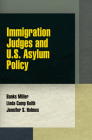 Immigration Judges and U.S. Asylum Policy (Pennsylvania Studies in Human Rights) Cover Image