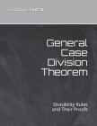General Case Division Theorem: Divisibility Rules and Their Proofs By Gordon L. Nuttall Cover Image