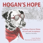 Hogan's Hope: Finding a Forever Home of Love and Acceptance Cover Image