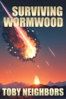 Surviving Wormwood: End Times Prophecy Series Book 3 Cover Image
