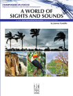 A World of Sights and Sounds (Composers in Focus) By Jeanne Costello (Composer) Cover Image