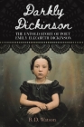 Darkly Dickinson By B. D. Watson Cover Image