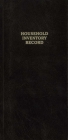 Robert Frank: Household Inventory Record By Robert Frank (Photographer) Cover Image