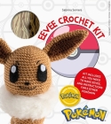 Pokémon Crochet Eevee Kit: Kit Includes Everything You Need to Make Eevee and Instructions for 5 Other Pokémon Cover Image