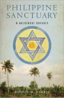 Philippine Sanctuary: A Holocaust Odyssey (New Perspectives in SE Asian Studies) By Bonnie M. Harris Cover Image