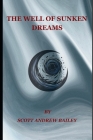 The Well of Sunken Dreams Cover Image