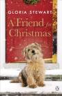 A Friend for Christmas By Gloria Stewart Cover Image