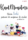 Knotmonsters: Edición Sushi: Patrones de amigurumi de crochet Cover Image
