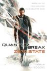 Quantum Break: Zero State: A Novel By Cam Rogers Cover Image