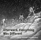 Afterward, Everything Was Different: A Tale from the Pleistocene Cover Image