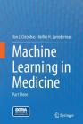 Machine Learning in Medicine: Part Three By Ton J. Cleophas, Aeilko H. Zwinderman Cover Image