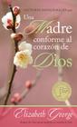 Lecturas Devocionales Para Una Madre Conforme Al Corazón de Dios = A Mom After God's Own Heart Devotional Cover Image