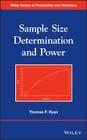Sample Size Determination and Power By Thomas P. Ryan Cover Image