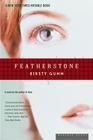 Featherstone: A Novel By Kirsty Gunn Cover Image