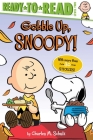Gobble Up, Snoopy!: Ready-to-Read Level 2 (Peanuts) Cover Image