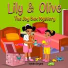 Lily & Olive: The Joy Box Mystery Cover Image