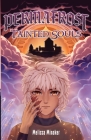 Permafrost: Tainted Souls By Melissa Nicole Minaker, Samar Hayat Khan (Artist) Cover Image