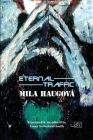 Eternal Traffic By Mila Haugova, James Sutherland-Smith (Translator), Viera Sutherland-Smith (Translator) Cover Image