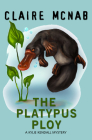 The Platypus Ploy By Claire McNab Cover Image