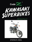 Kawasaki Superbikes: 900 Super Four Z1 By Stefan R. Oehl Cover Image