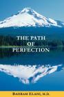 The Path of Perfection By Bahram Elahi Cover Image
