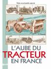 L'Aube Du Tracteur En France: Petite Encyclopedie Agricole By C. Chauveau Cover Image