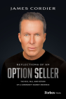 Reflections of an Option Seller: The Rise, Fall, and Return of a Commodity Market Maverick Cover Image