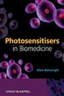 Photosensitisers in Biomedicine Cover Image