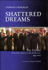 Shattered Dreams: The Failure of the Peace Process in the Middle East, 1995 to 2002 Cover Image