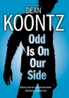 Odd Is on Our Side (Graphic Novel) (Odd Thomas Graphic Novels #2) By Dean Koontz, Fred Van Lente, Queenie Chan (Illustrator) Cover Image
