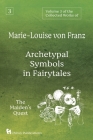 Volume 3 of the Collected Works of Marie-Louise von Franz: Archetypal Symbols in Fairytales: The Maiden's Quest Cover Image